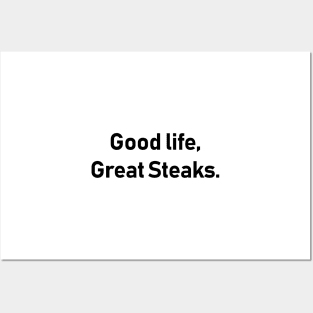 good life great steaks,Funny idea Posters and Art